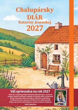 Chalupársky diár Kataríny Jesenskej 2027