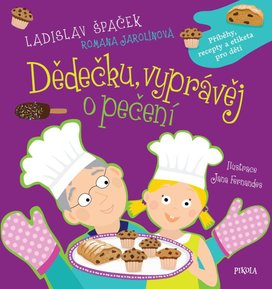 Dědečku, vyprávěj o pečení