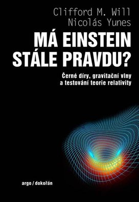 Má Einstein stále pravdu?