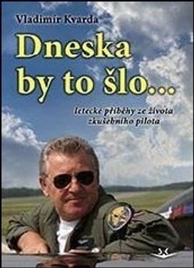Dneska by to šlo...