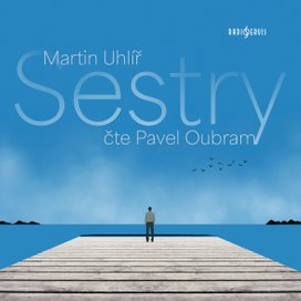 Martin Uhlíř: Sestry