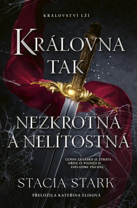 Královna tak nezkrotná a nelítostná