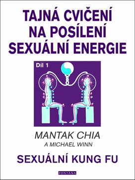 Tajná cvičení na posílení sexuální energie