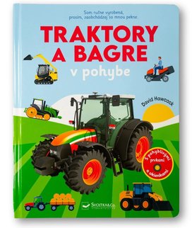 Traktory a bagre v pohybe