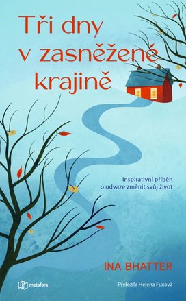Tři dny v zasněžené krajině