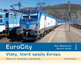 EuroCity - Vlaky, které spojily Evropu