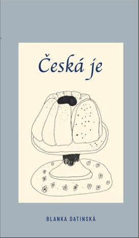 ČESKÁ JE