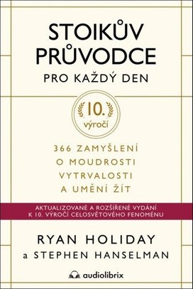 Stoikův průvodce pro každý den 10 výročí