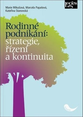 Rodinné podnikání: strategie, řízení a kontinuita