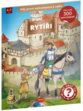 Můj první samolepkový sešit Rytíři