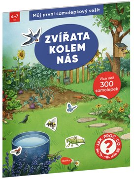 Můj první samolepkový sešit Zvířata kolem nás
