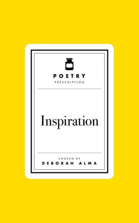 Poetry Prescription: Inspiration