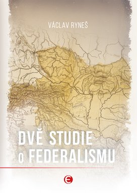 Dvě studie o federalismu